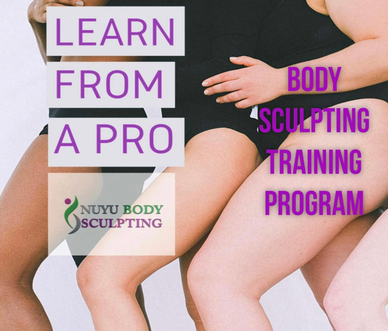 Body Sculpting Master Class! Online Certification Program- Learn From –  NuYu Body Sculpting